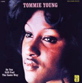 TOMMIE YOUNG - do you still feel the same way