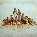 EARTH, WIND AND FIRE - head to the sky