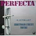 PERFECTA - il le fallait - inoxydablement votre