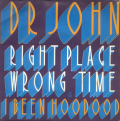 DR JOHN - right place wrong time/i been hoodood