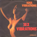 SOUL VIBRATIONS - sex vibrations/organ vibrations