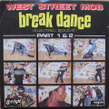 WEST STREET MOB - break dance (electric boogie) part 1 & 2