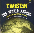 TWISTIN KINGS - twistin' the world around