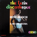 RENÉ BLOCH - latin discotheque