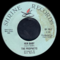 PROPHETS - huh baby / if i had (one gold piece)