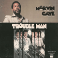 MARVIN GAYE - trouble man