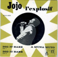 JO TONGO (JOJO L'EXPLOSIF) - dig it babe part 1 & 2 / a muna muto 