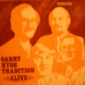 GARRY HYDE TRADITION - alive!
