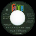 WILLIE HIGHTOWER - you used me baby / walk a mile in my shoes