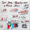 SIR JOE QUATERMAN & FREE SOUL - sir joe quaterman & free soul