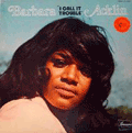 BARBARA ACKLIN - i call it trouble