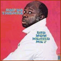 RUFUS THOMAS - did you heard me?