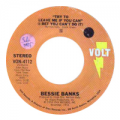 BESSIE BANKS - try to leave me if you can (i bet you can't do it) / ain't no easy way