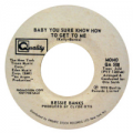 BESSIE BANKS - baby you sure know how to get to me (stereo) / baby you sure know how to get to me (mono)
