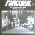 RANCOEUR - le vieux blue man 