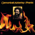 CANNONBALL ADDERLEY - phenix