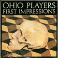 OHIO PLAYERS - first impressions