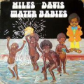 MILES DAVIS - water babies 