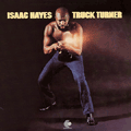 ISAAC HAYES - truck turner