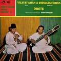 VILAYAT KHAN & BISMILLAH KHAN - duets