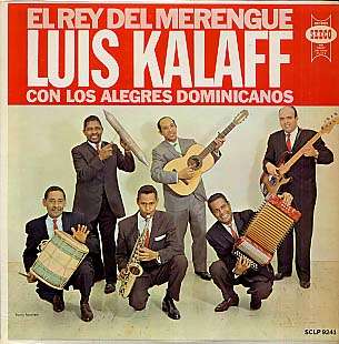 LUIS KALAFF - el rey del merengue
