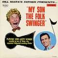 BILL MARX - my son the folk swinger