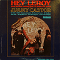 JIMMY CASTOR BUNCH - hey leroy