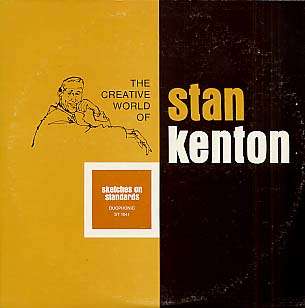 STAN KENTON - sketches on standards