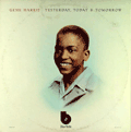 GENE HARRIS - yesterday, today & tomorrow