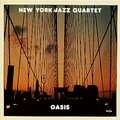 NEW YORK JAZZ QUARTET - oasis