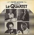 OLIVER JACKSON - presents le quartet