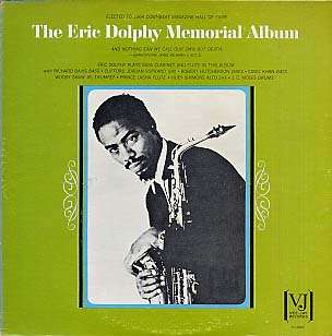 ERIC DOLPHY - the eric dolphy memorial album