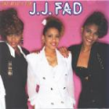 J.J. FAD - no just a fad