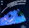 BRUNO MENNY - cosmographie