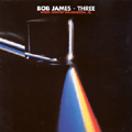 BOB JAMES - three