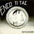 ENCO TI TAC - réflexion