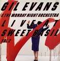 GIL EVANS - live at sweet basil vol. 2