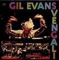 GIL EVANS - svengali