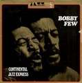 BOBBY FEW - continental jazz express