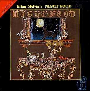 BRIAN MELVIN - night food