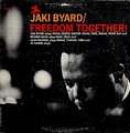JAKI BYARD - freedom together