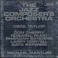 MICHAEL MANTLER - CECIL TAYLOR - the jazz composer's orchestra