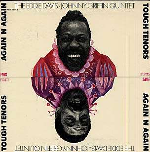 EDDIE DAVIS - JOHNNY GRIFFIN - tough tenors again 'n again