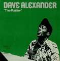 DAVE ALEXANDER - the rattler