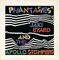 JAKI BYARD - phantasies