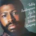TEDDY PENDERGRASS - life is a song worth singing