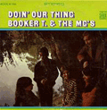 BOOKER T & THE MGS - doin' our thing
