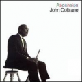 JOHN COLTRANE - ascension