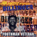 DILLINGER - youthman veteran