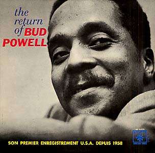 BUD POWELL - the return of